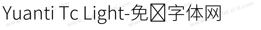 Yuanti Tc Light字体转换